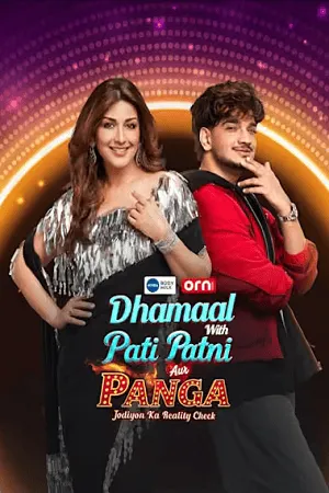 Dhammal with Pati Patni Aur Panga – Jodiyon Ka Reality Check 2026 Season 2 Hindi WEB-DL 720p - 480p - 1080p [EP- 05 Added]