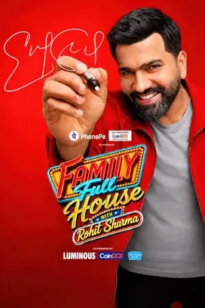 Family Full House with Rohit Sharma 2026 Season 1 Hindi TV-Show Audio WEB-DL 720p - 480p - 1080p [EP – 11 Added]