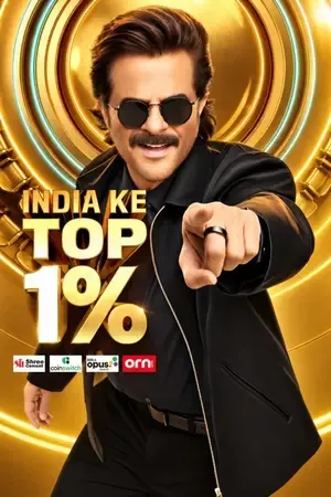 India Ke Top 1% 2026 Season 1 Hindi TV-Show Audio Web-DL 720p - 480p - 1080p [EP 11 Added]